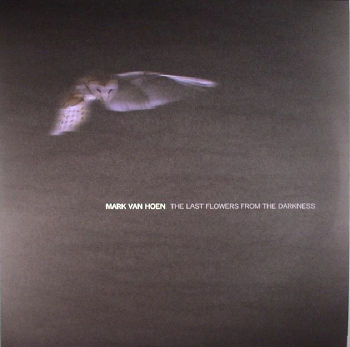 Mark Van Hoen The Last Flowers From The Darkness (remastered)