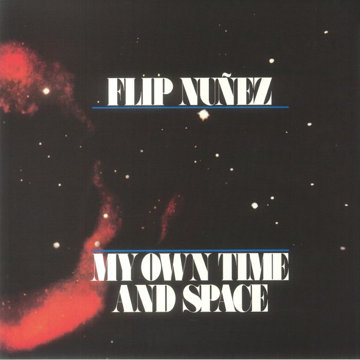 Flip Nunez My Own Time and Space
