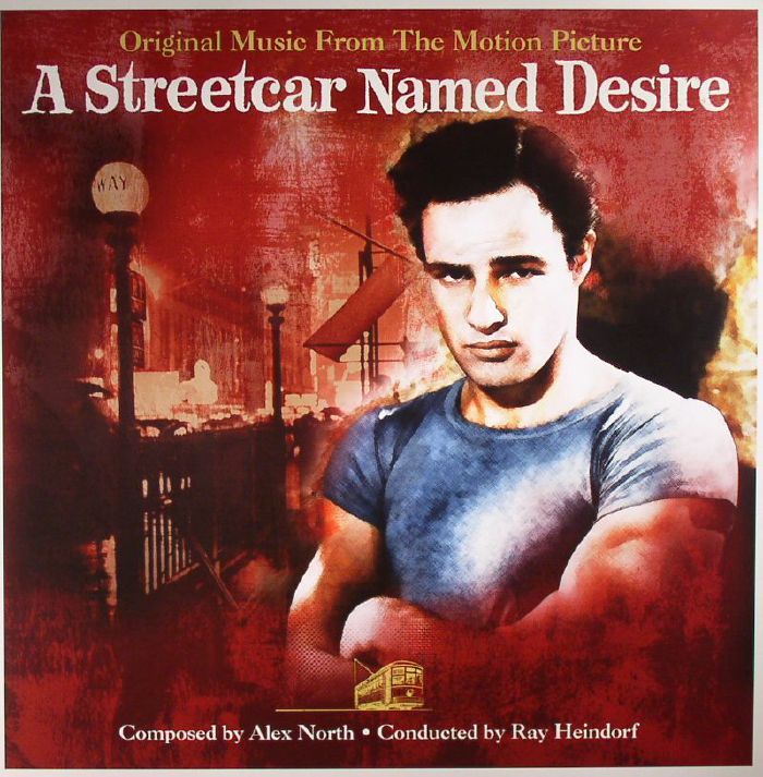 Alex North | Ray Heindorf A Streetcar Named Desire (Soundtrack)
