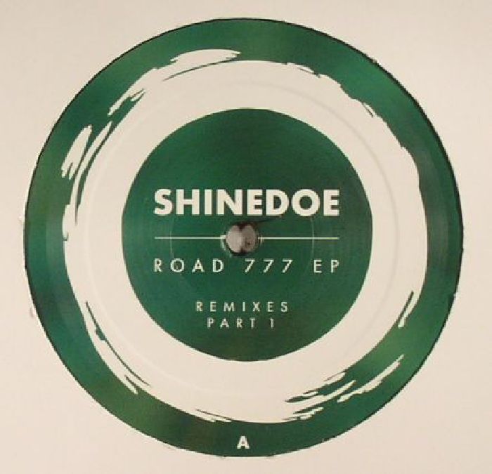 Shinedoe Road 777: EP Remixes Part 1