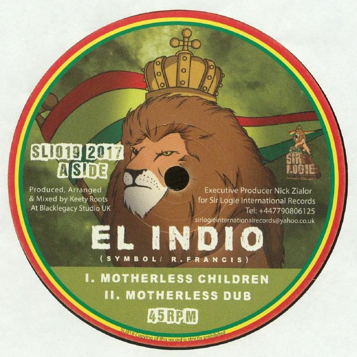 El Indio | Rootsy Rebel Motherless Children