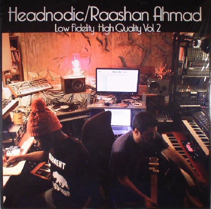 Headnodic | Raashan Ahmaad Low Fidelity High Quality Vol 2