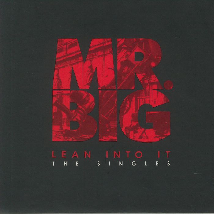 Mr Big Lean Into It: The Singles