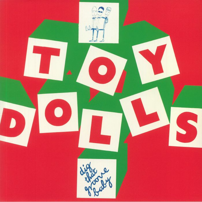 The Toy Dolls Dig That Groove Baby
