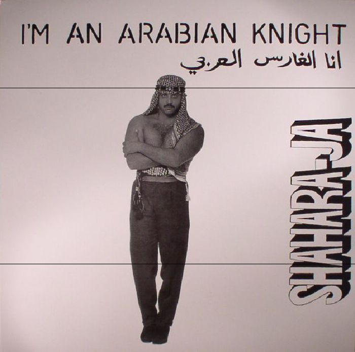 Shahara Ja Im An Arabian Knight (reissue)