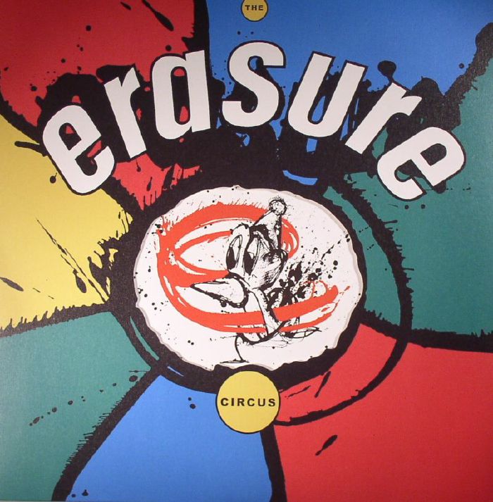 Erasure The Circus: 30th Anniversary Edition (reissue)