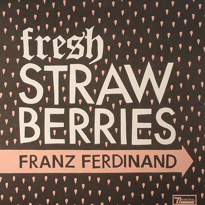 Franz Ferdinand Fresh Strawberries