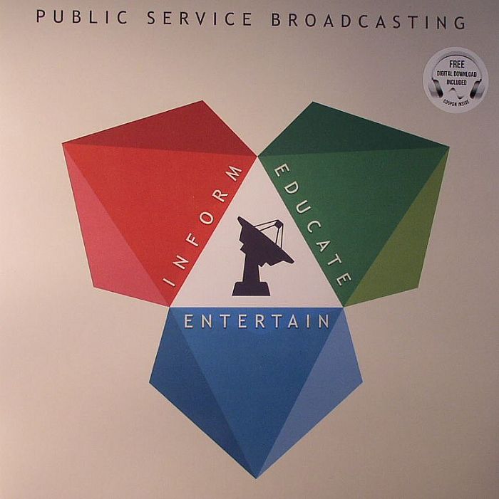 Public Service Broadcasting Inform Educate Entertain