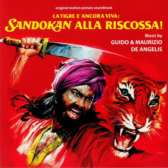 Guido and Maurizio De Angelis La Tigre E Ancora Viva: Sandokan Alla Riscossa! (Soundtrack)