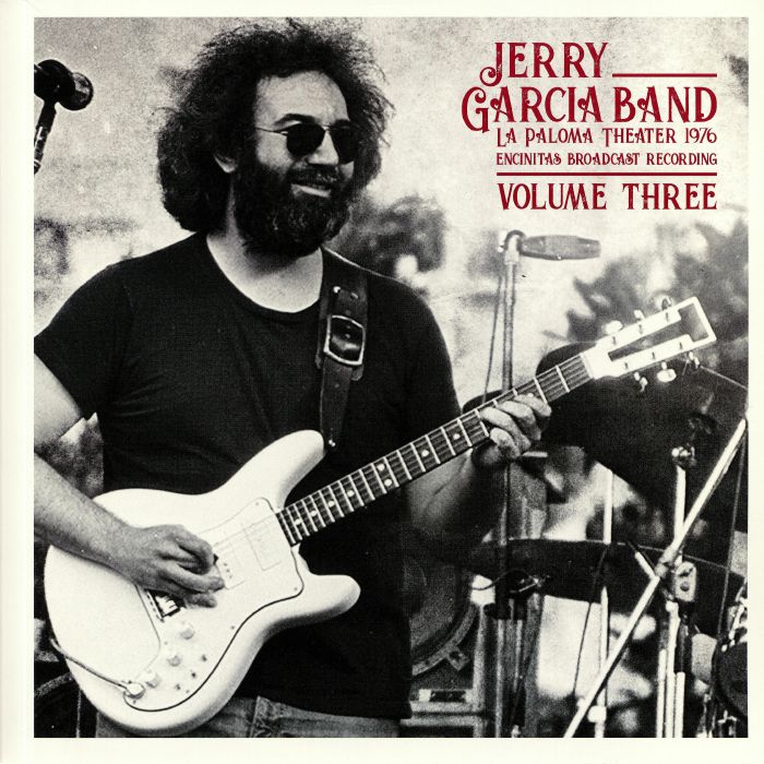Jerry Garcia Band La Paloma Theater 1976 Vol 3