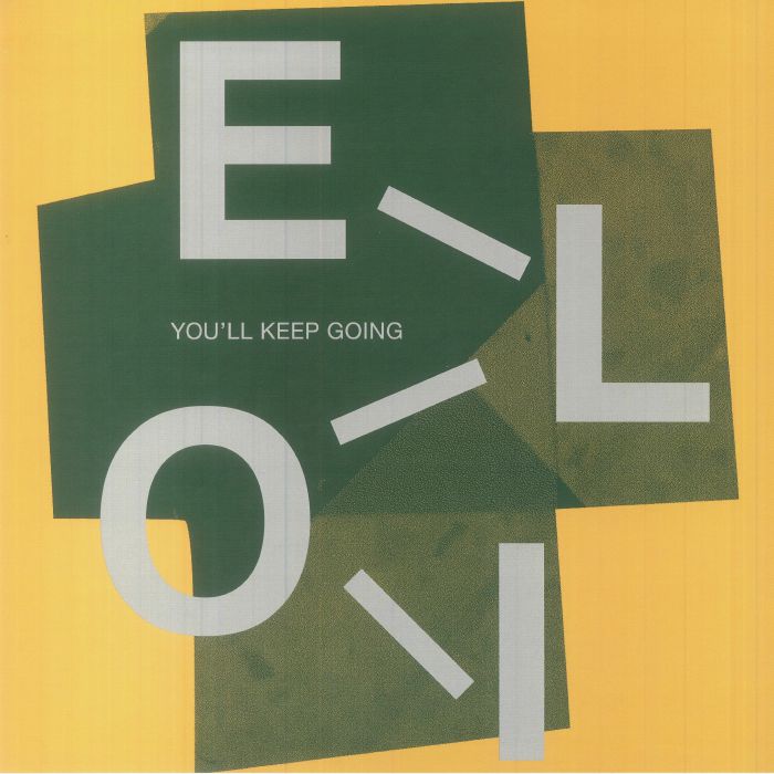 Eloi Youll Keep Going EP