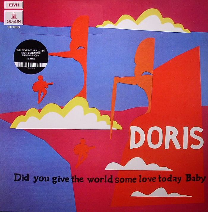 Doris Did You Give The World Some Love Today Baby (stereo)(reissue)