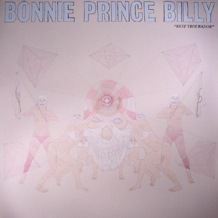 Bonnie Prince Billy – Best Troubador vinyl cover