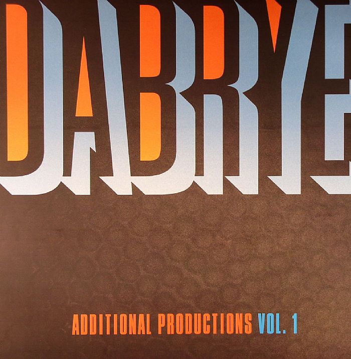 Dabrye Additional Productions Vol 1