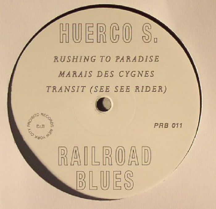 Huerco S Railroad Blues 