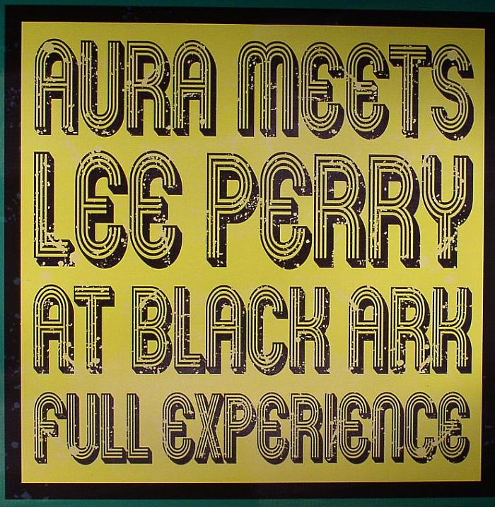 Lee Perry Aura Meets Lee Perry At Black Art: Full Experience