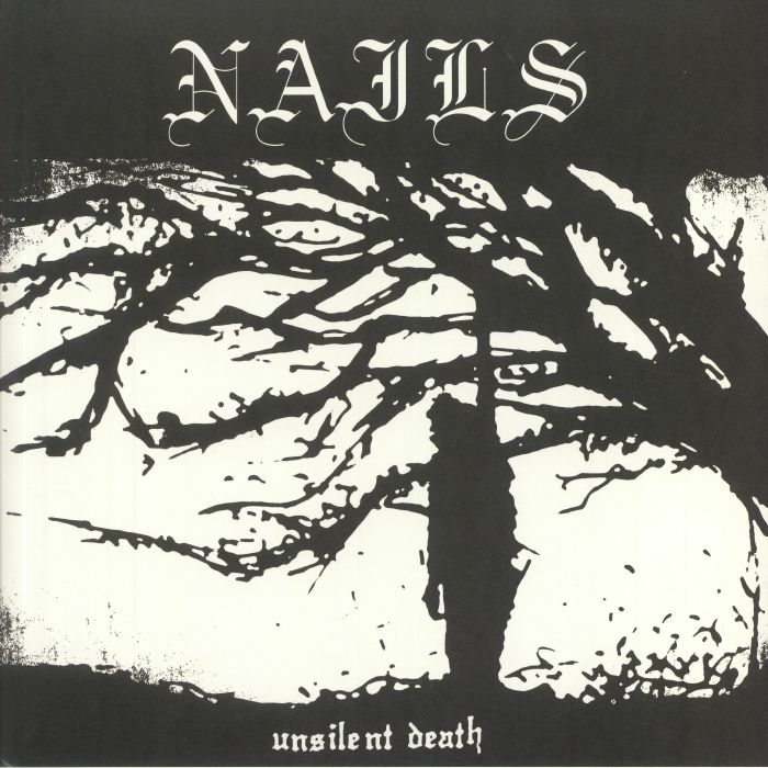 Nails Unsilent Death (10 Year Anniversary Edition)