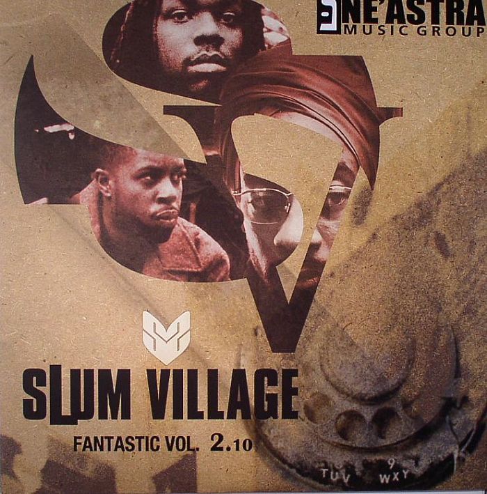 Slum Village Fantastic Vol 2.10