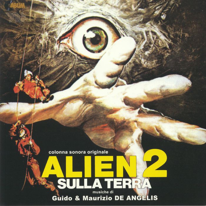 Guido and Maurizio De Angelis Alien 2 Sulla Terra (Soundtrack)