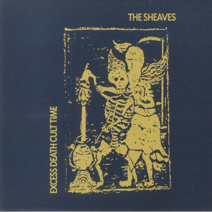 The Sheaves Excess Death Cult Time