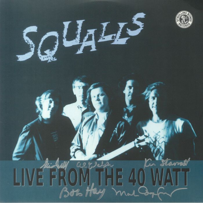 Squalls Live From The 40 Watt