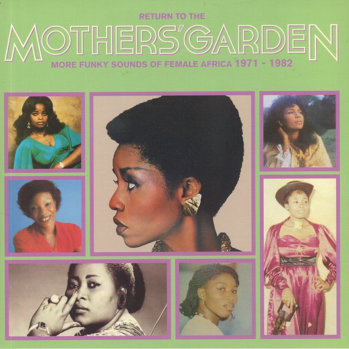 Various Artists Return To The Mothers Garden: More Funky Sounds Of Female Africa 1971 1982