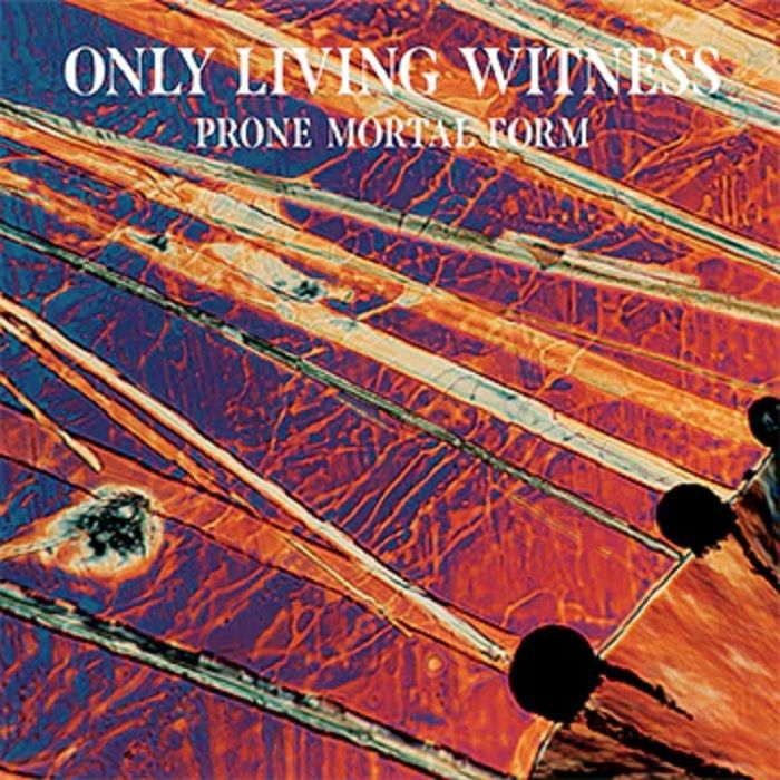 Only Living Witness – Prone Mortal Form vinyl cover