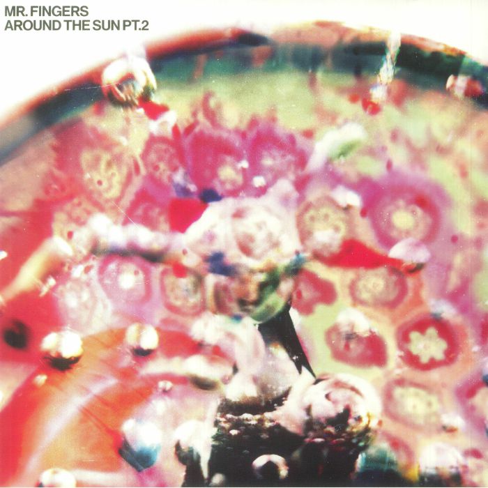 Mr Fingers – Around The Sun Part 2 vinyl cover