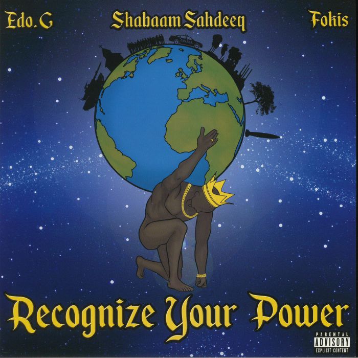 Edo G | Shabaam Sahdeeq | Fokis Recognize Your Power