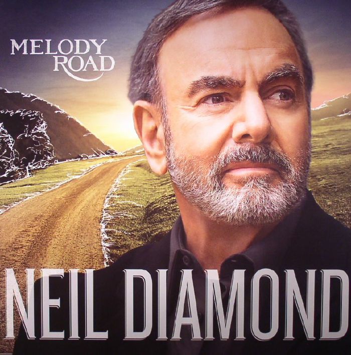 Neil Diamond Melody Road