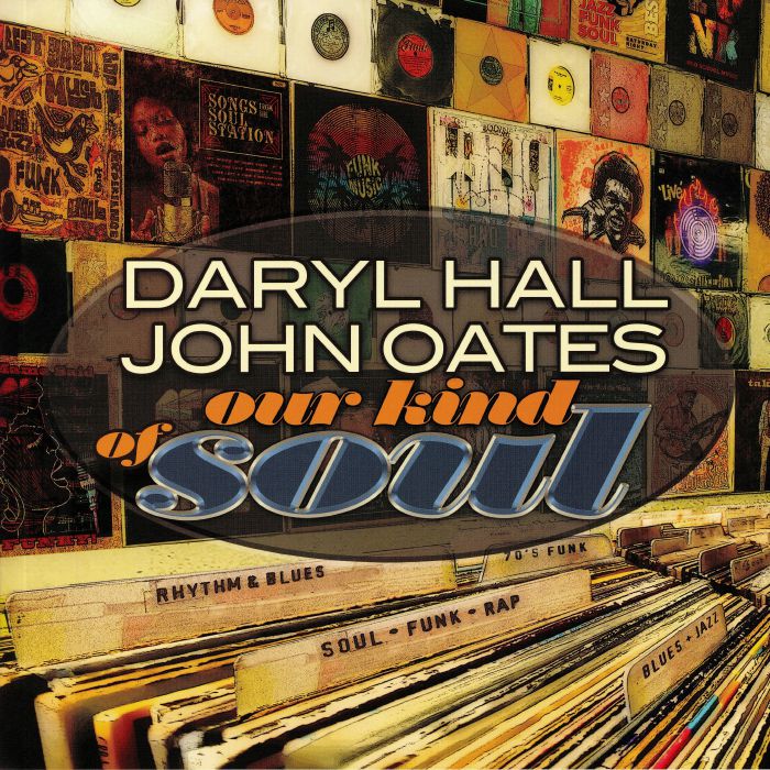 Hall and Oates Our Kind Of Soul