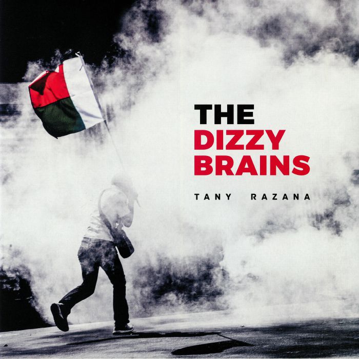 The Dizzy Brains Tany Razana