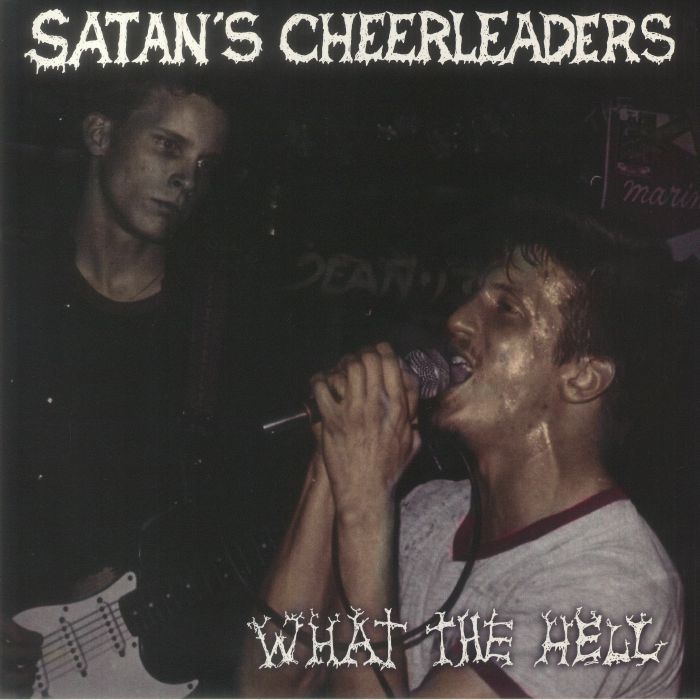 Satans Cheerleaders – What The Hell vinyl cover