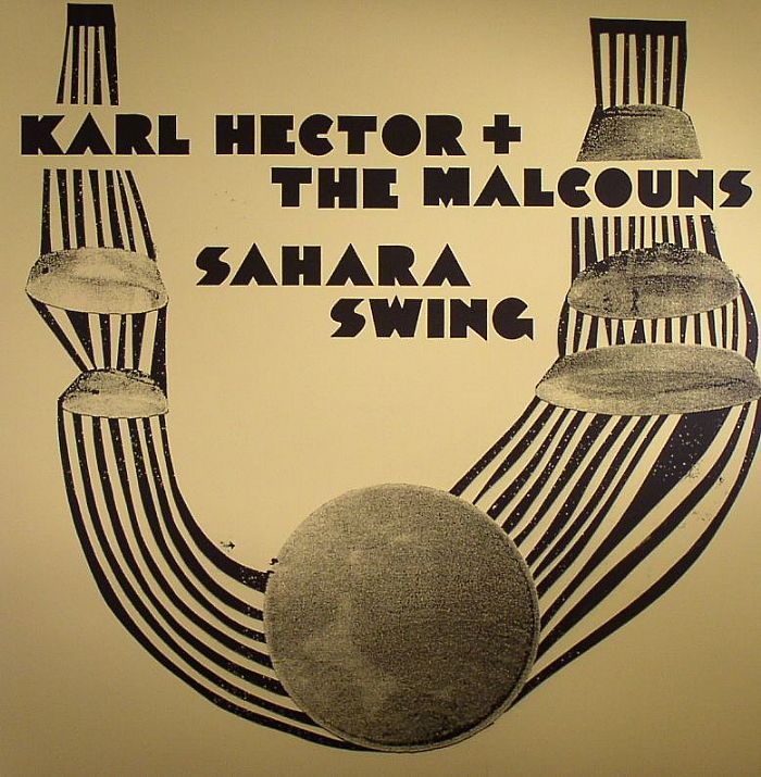 Karl Hector | The Malcouns Sahara Swing
