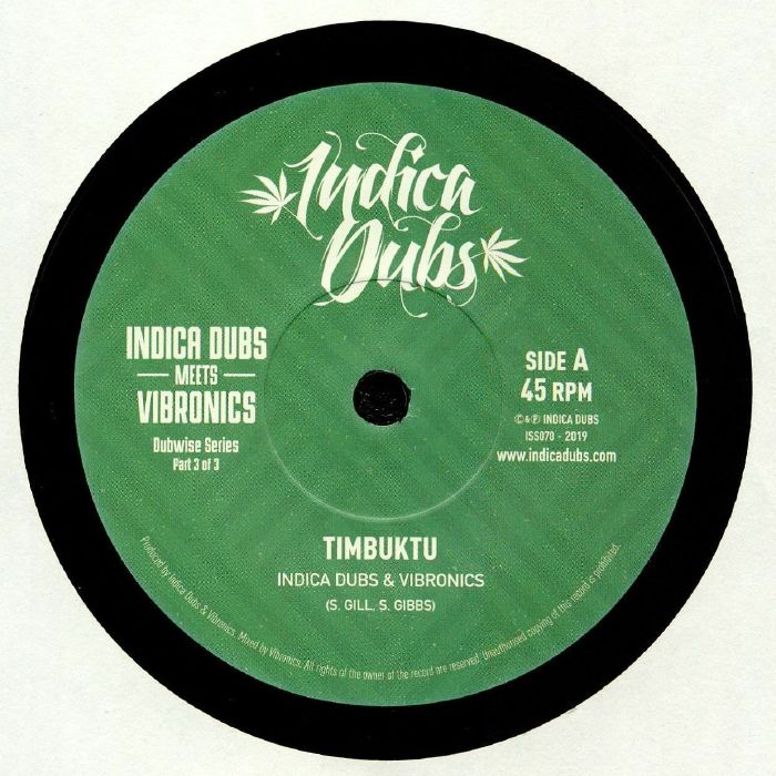 Indica Dubs and Vibronics Dubwise Series Part 3 of 3: Timbuktu