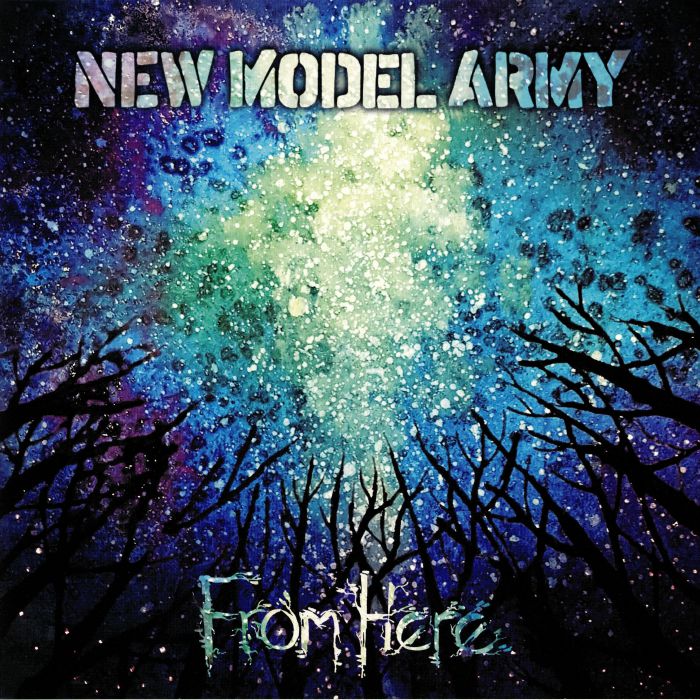 New Model Army From Here