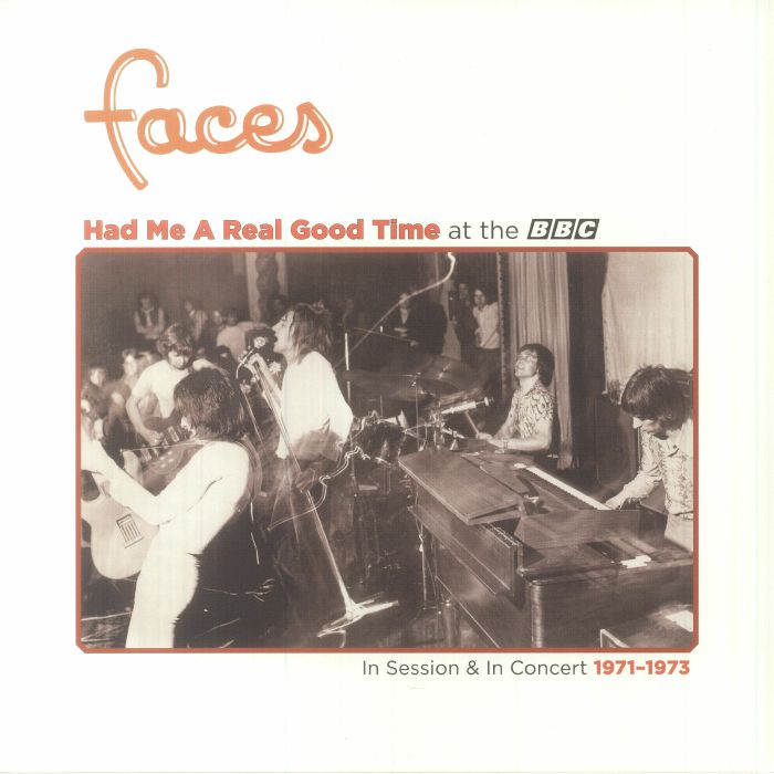 Faces Had Me A Real Good Time At The BBC: In Session and In Concert 1971 1973 (Record Store Day RSD Black Friday 2023)