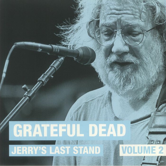 Grateful Dead Jerrys Last Stand Volume 2