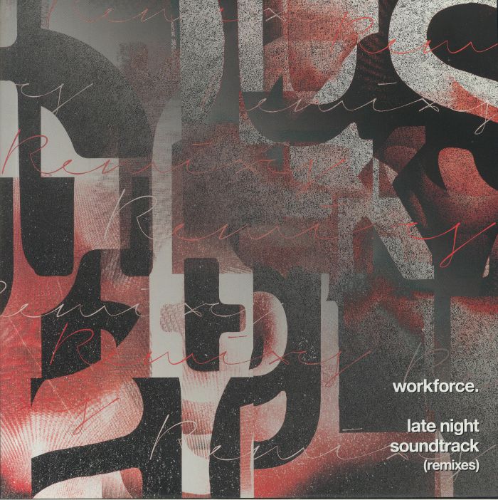 Workforce Late Night Soundtrack: Remixes