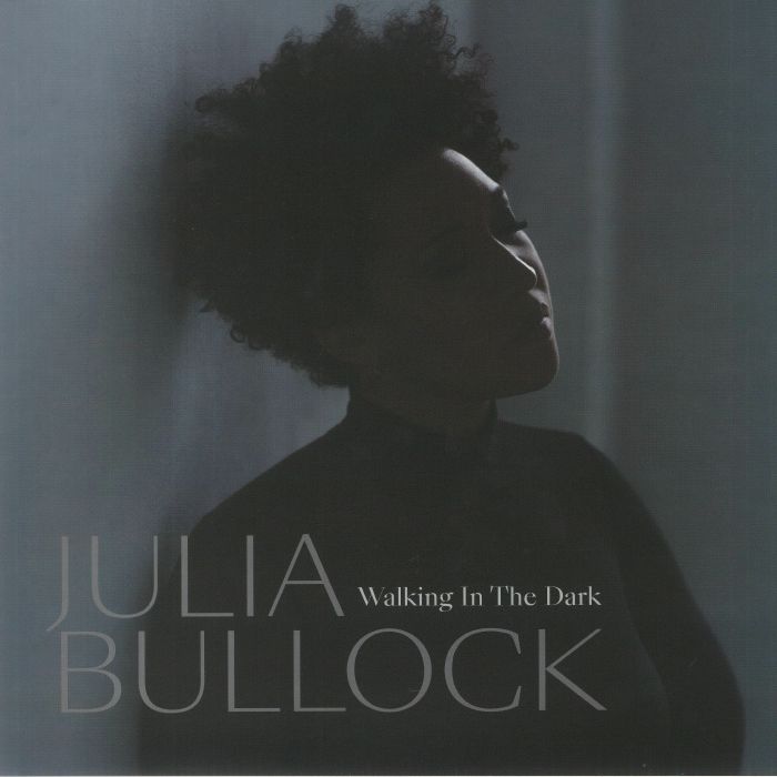 Julia Bullock | Christian Reif Walking In The Dark