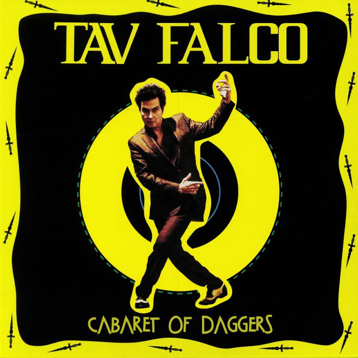Tav Falco Cabaret Of Daggers