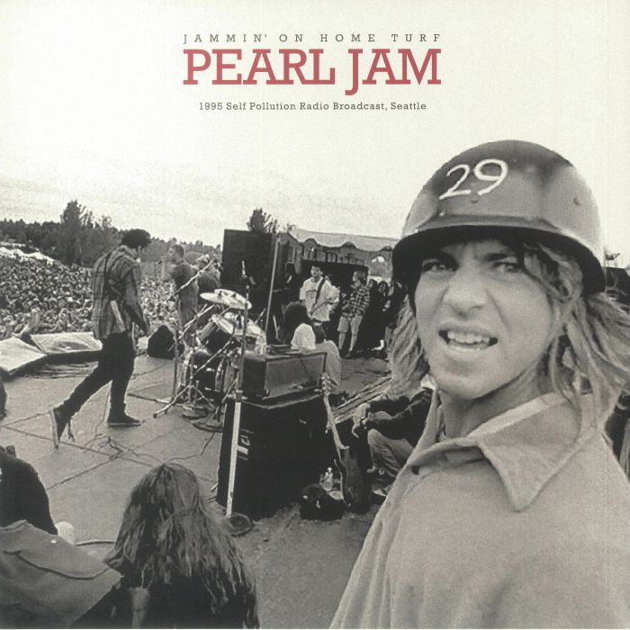 Pearl Jam Jammin On Home Turf:1995 Self Pollution Radio Broadcast Seattle
