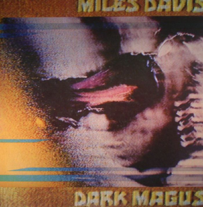Miles Davis – Dark Magus vinyl cover