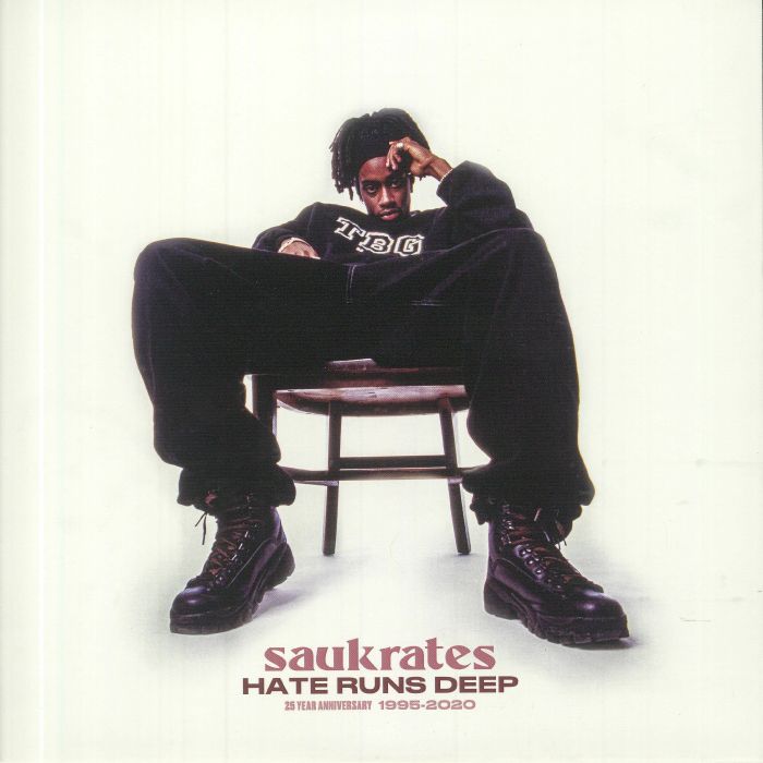 Saukrates Hate Runs Deep (25th Anniversary Edition)