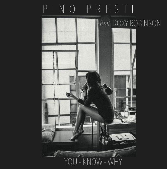 Pino Presti | Roxy Robinson You Know Why