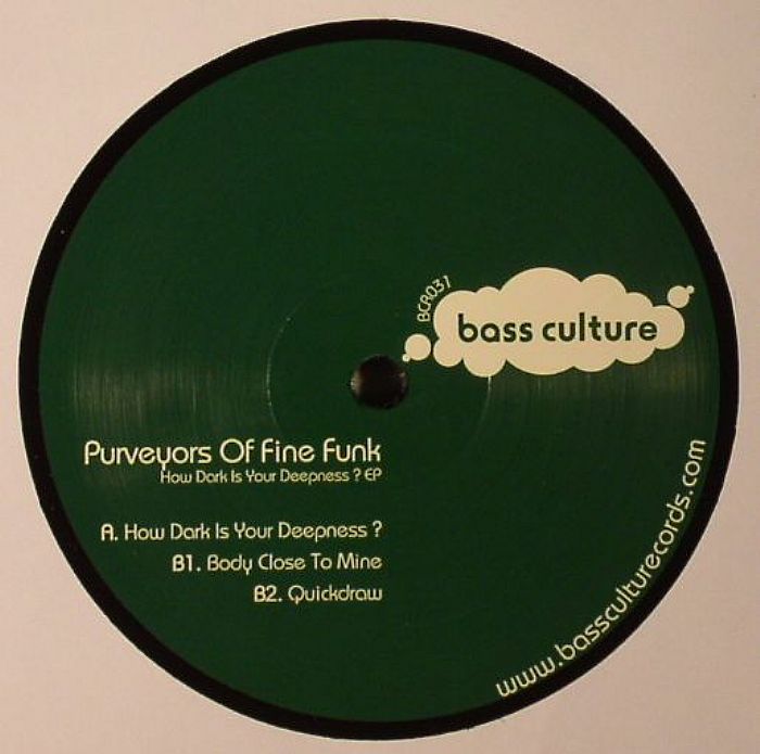 Purveyors Of Fine Funk How Dark Is Your Deepness EP