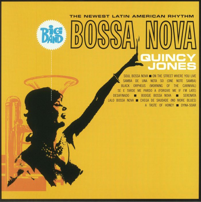 Quincy Jones – Big Band Bossa Nova: The Newest Latin American Rhythm vinyl cover