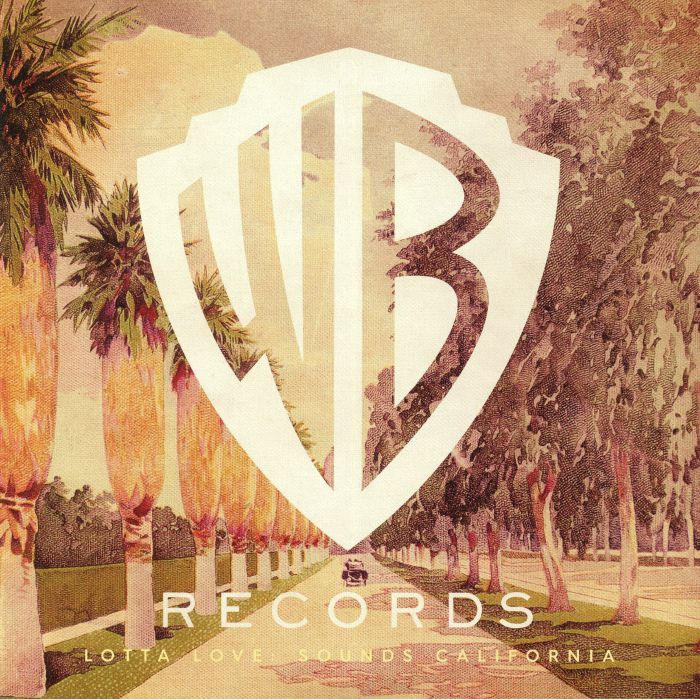 Various Artists WB Records: Lotta Love Sounds California
