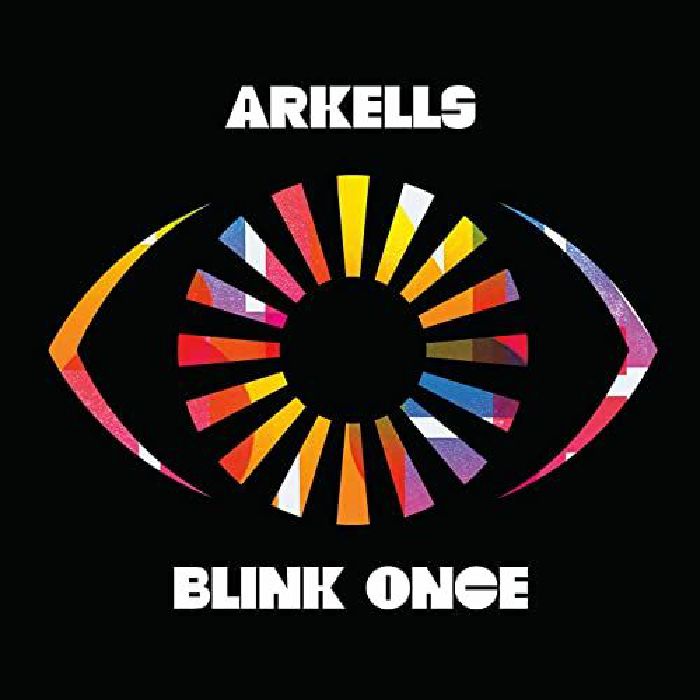 Arkells Blink Once
