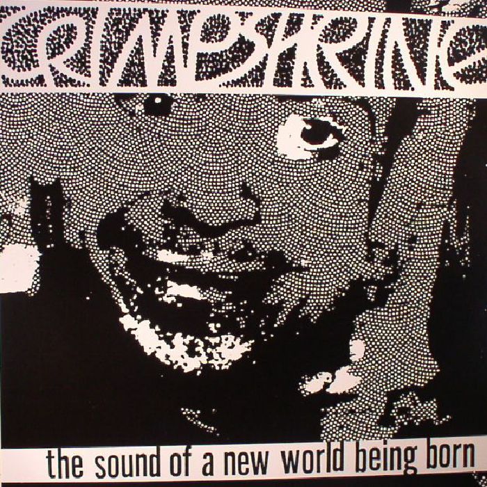 Crimpshrine The Sound Of A New World Being Born